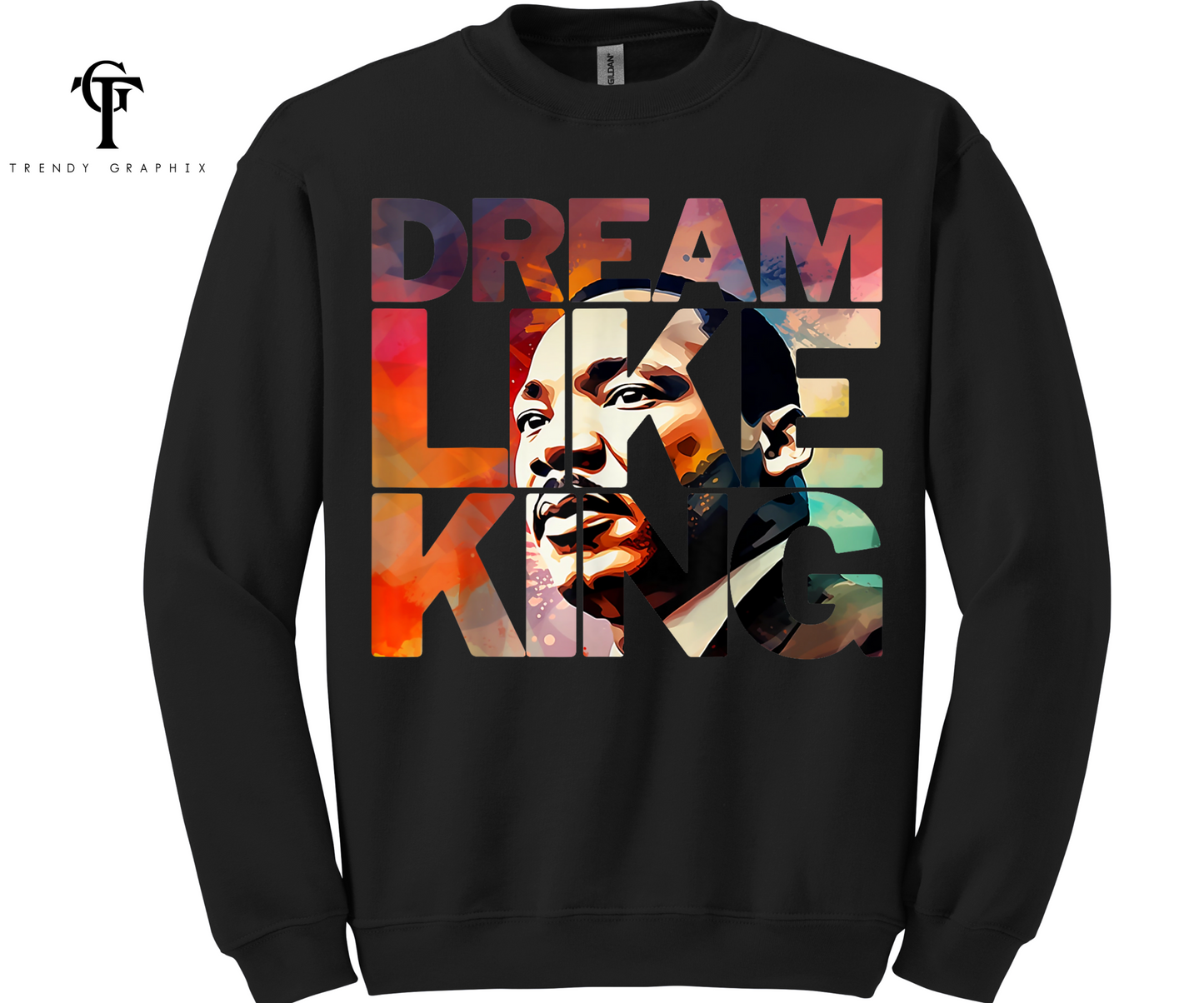 Dream Like King Unisex Crew Sweatshirt