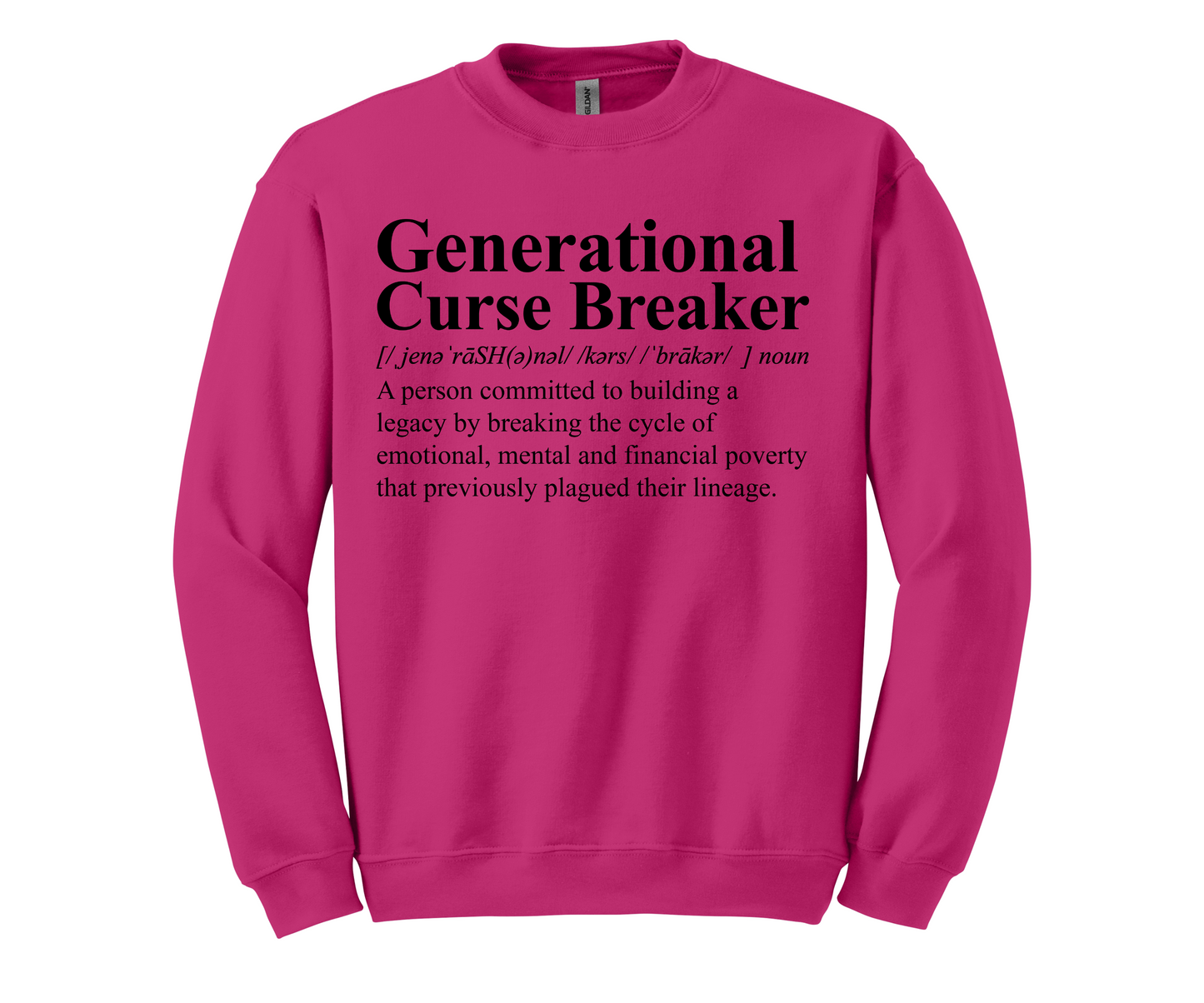 Generational Curse Breaker Crew Sweatshirt