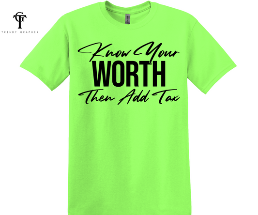 Know Your Worth Unisex Tee