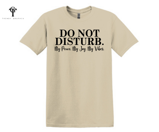 Do Not Disturb Unisex Tee