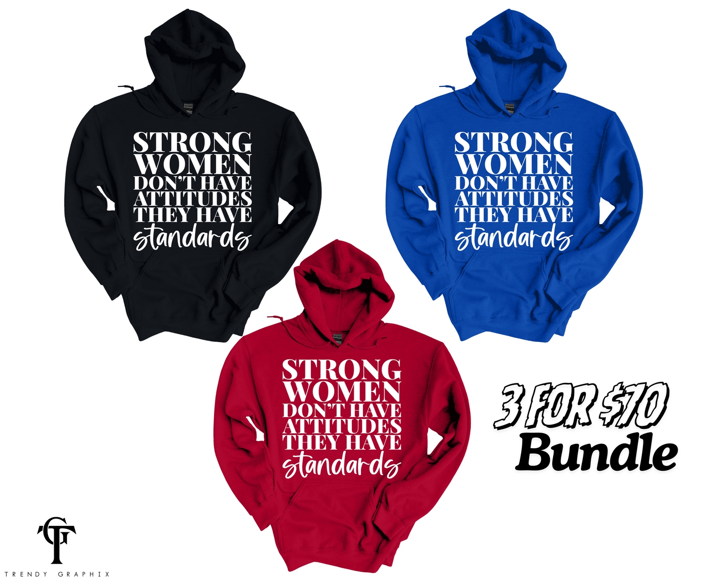 Strong Women Unisex Hoodie (3 For $70) Bundle