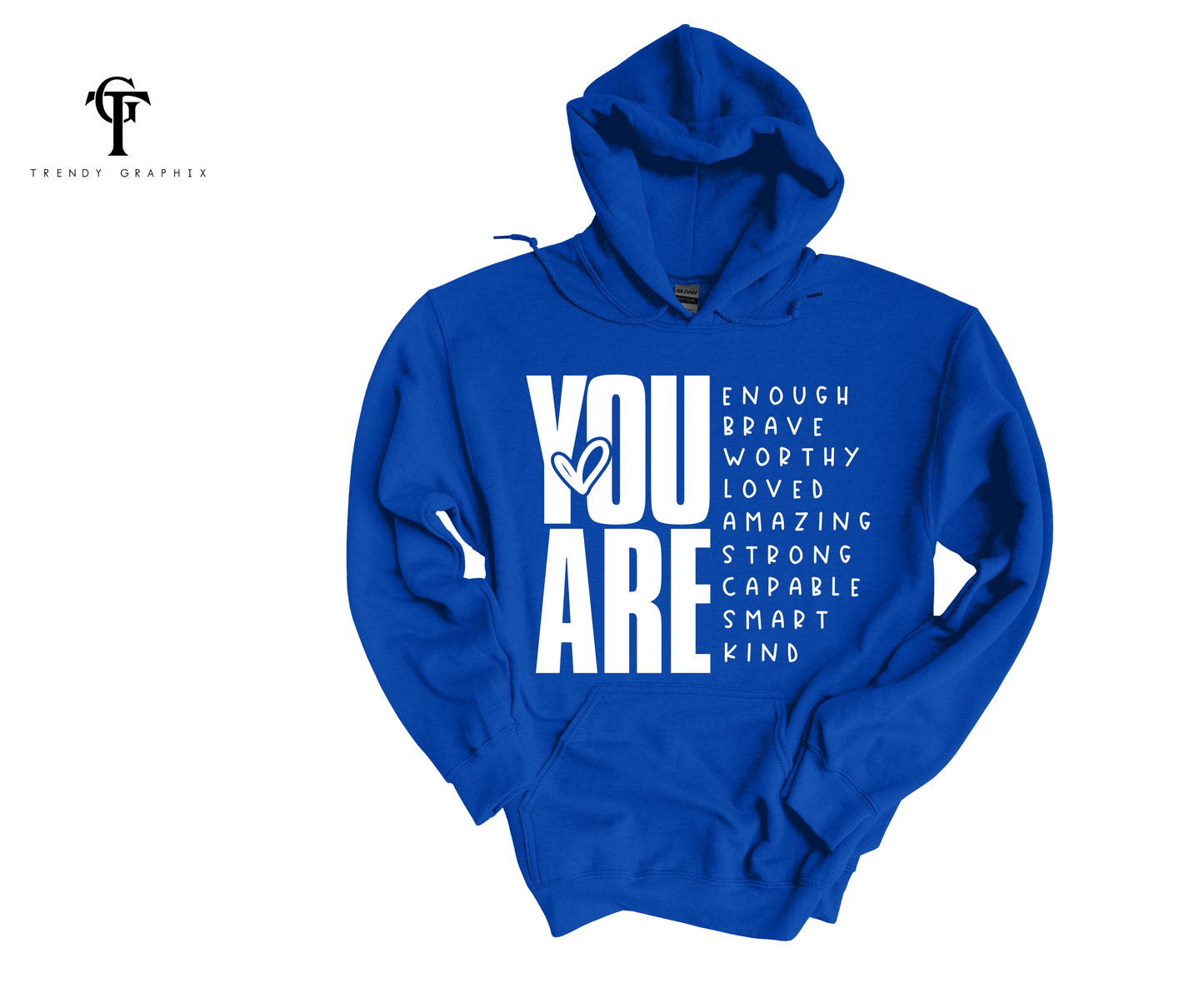 "You Are" Unisex Hoodies