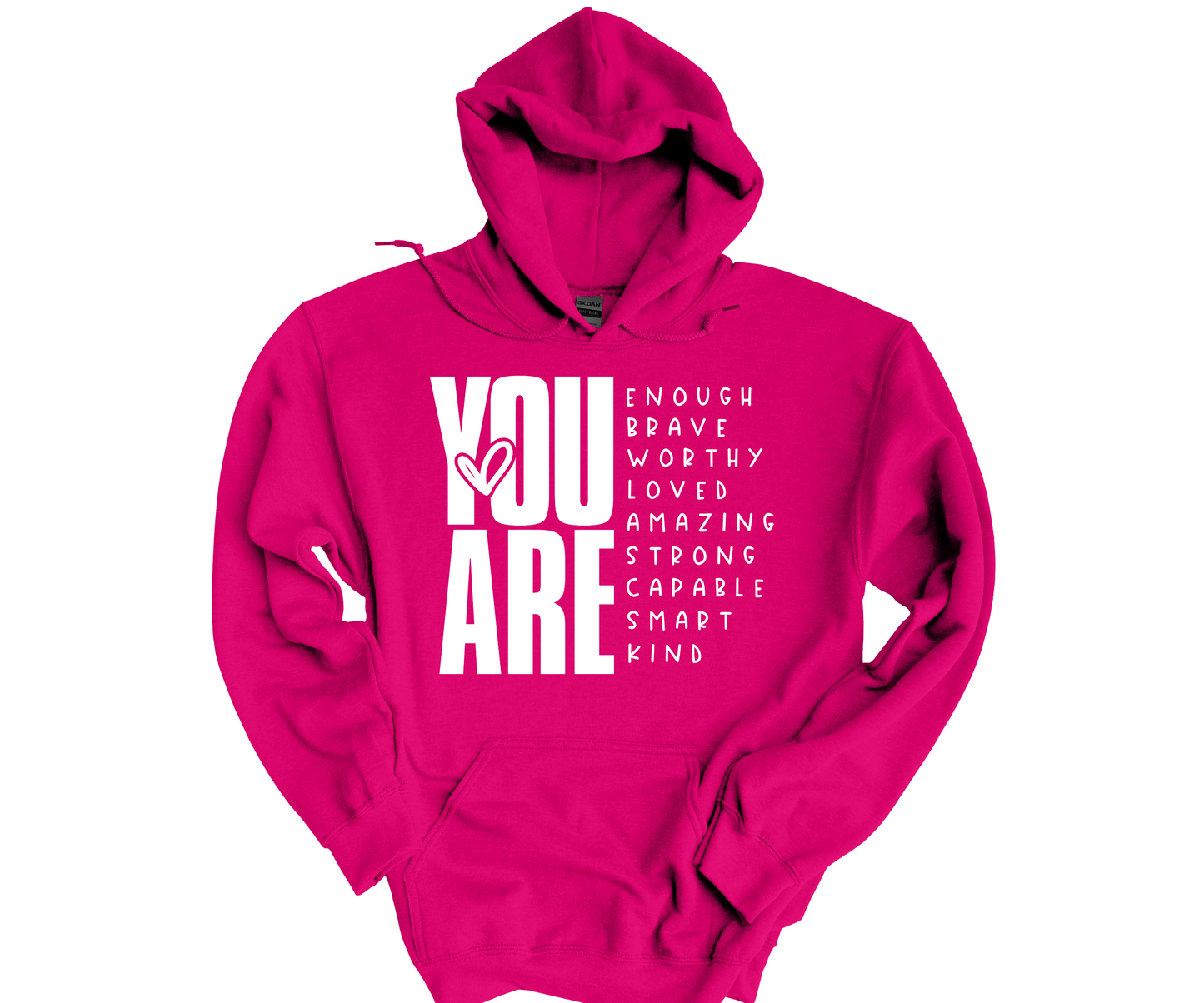 "You Are" Unisex Hoodies