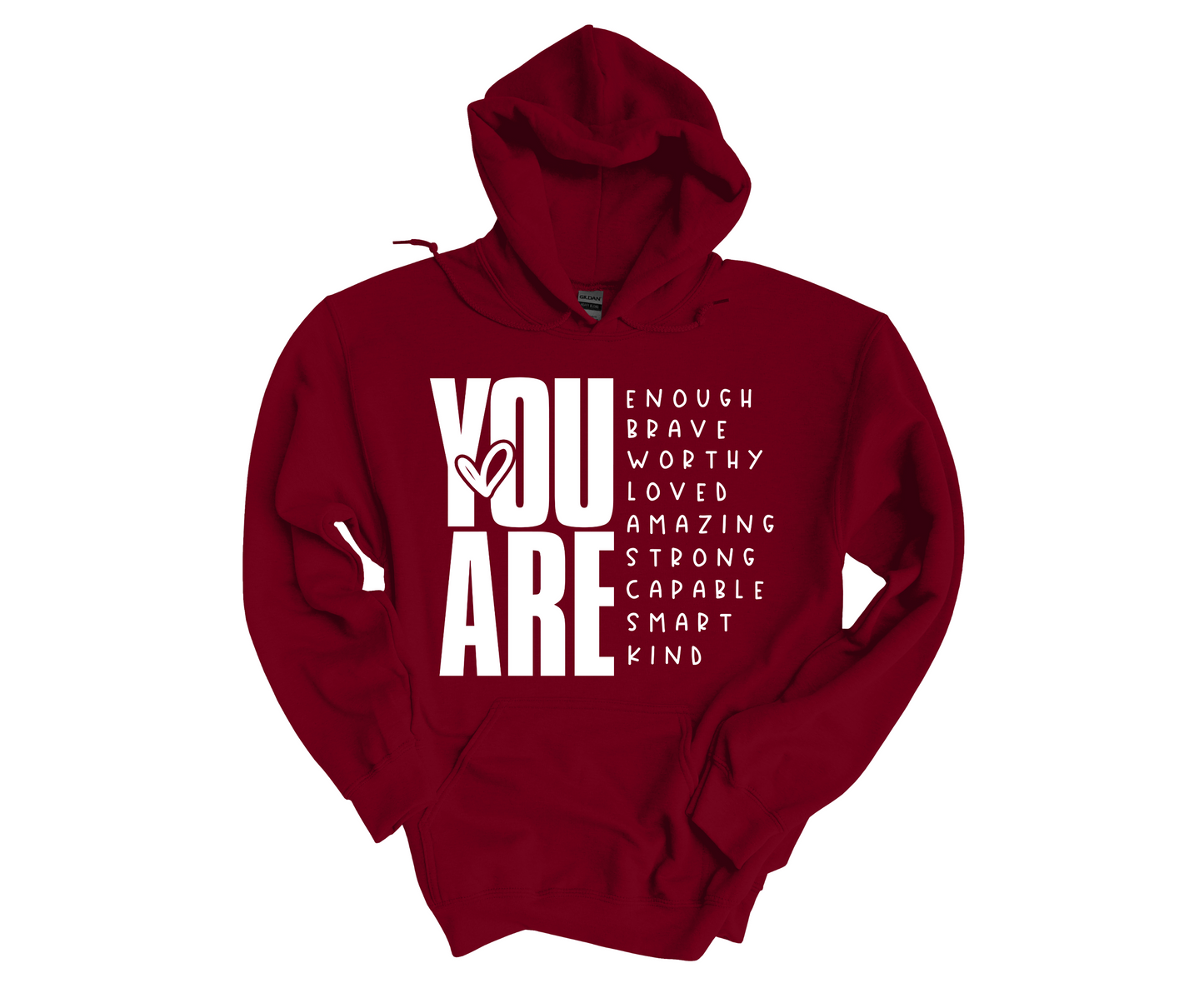 "You Are" Unisex Hoodies