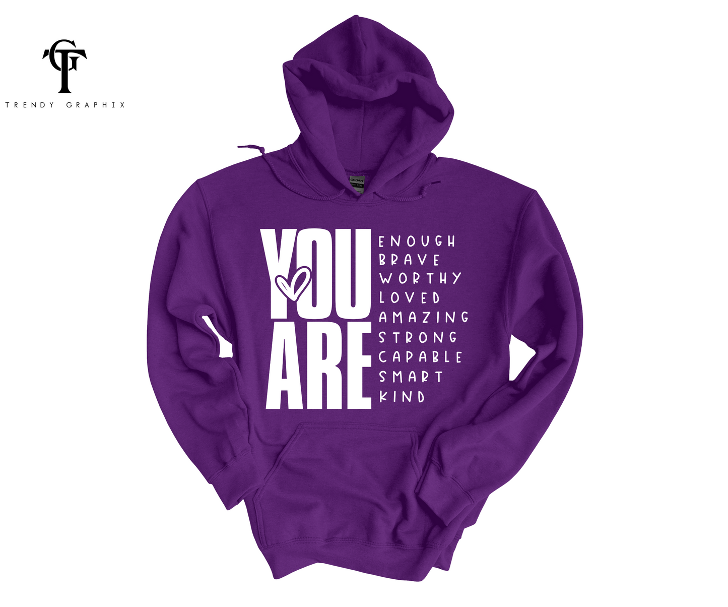 "You Are" Unisex Hoodies