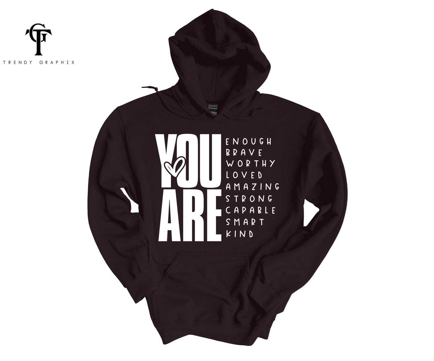 "You Are" Unisex Hoodies