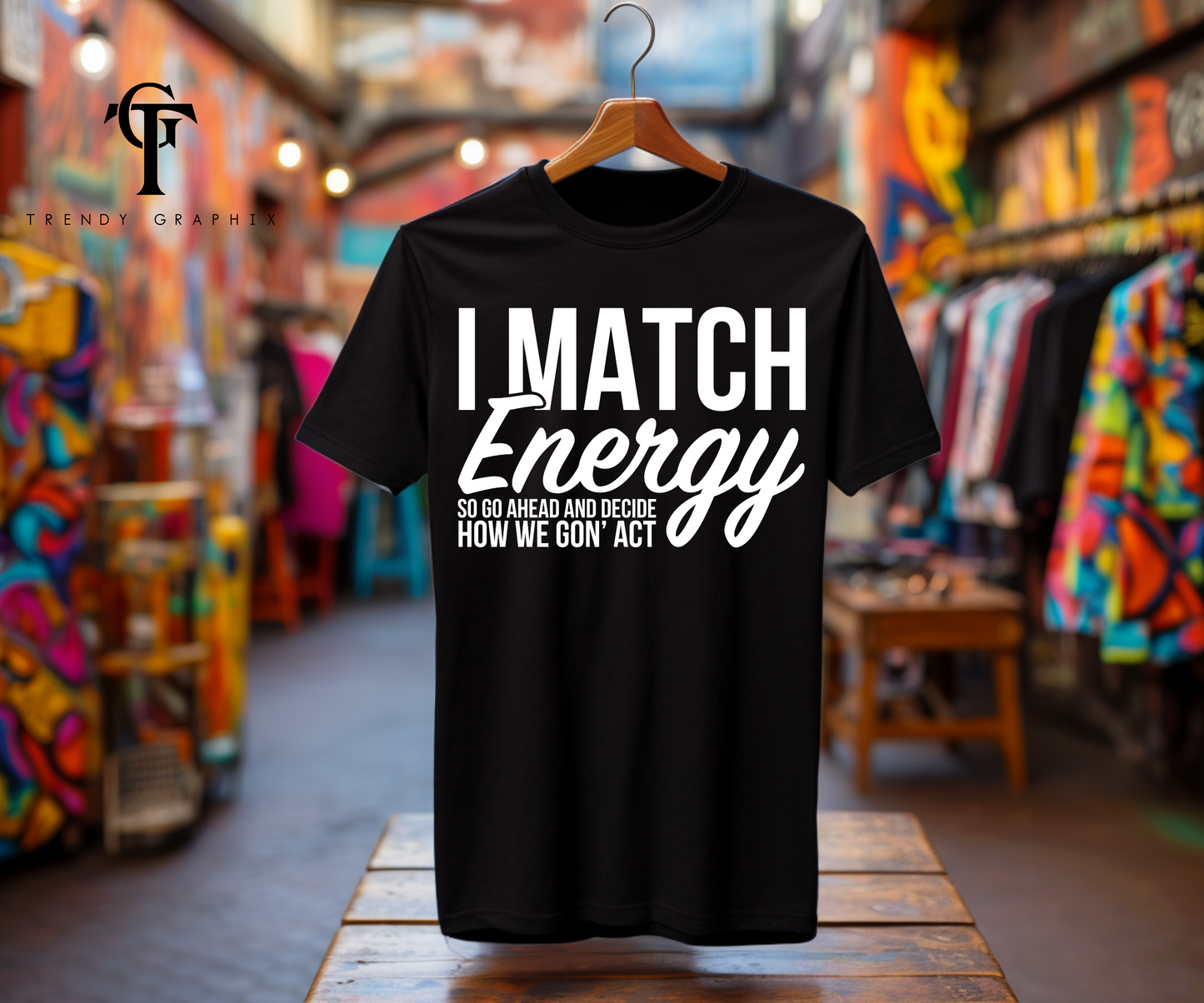 I Match Energy Unisex Tops