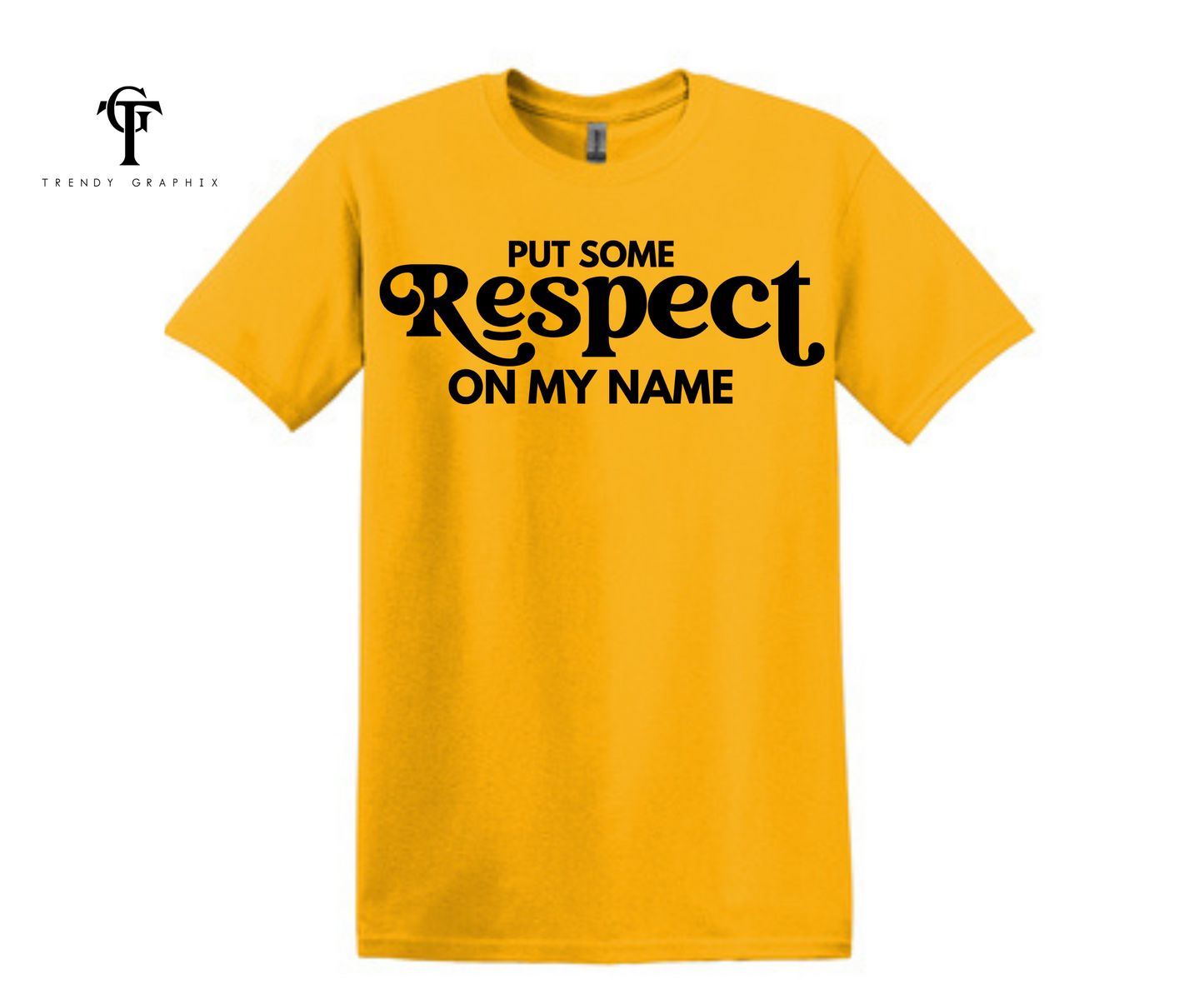 Put Some Respect On My Name Unisex Tee