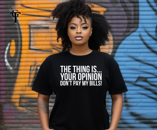 The Thing Is Unisex Tee