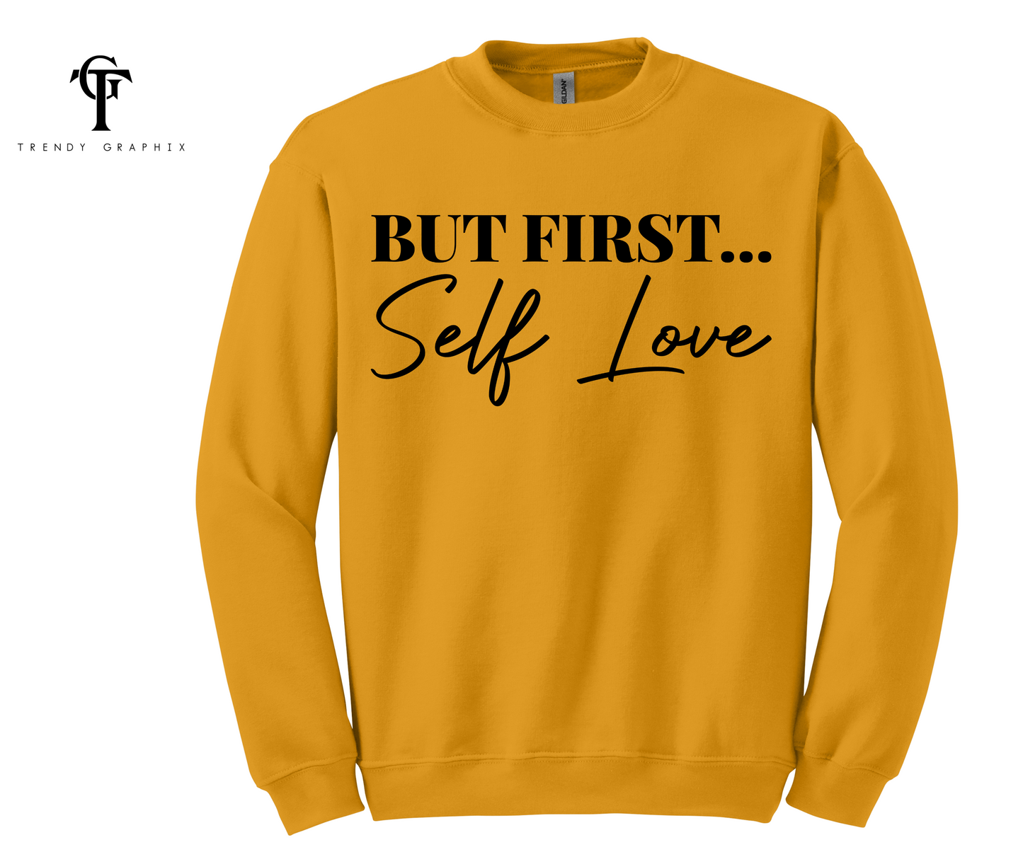 But First .. Self Love Unisex Tops